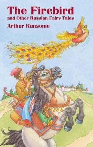 The Firebird and Other Russian Fairy Tales (Dover Children's Classics)