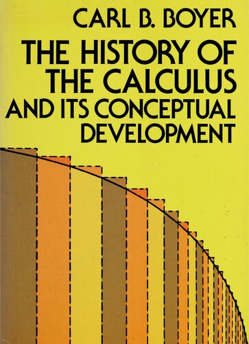 The History of the Calculus and Its Conceptual Development