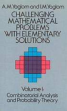 Challenging Mathematical Problems with Elementary Solutions, Vol. II