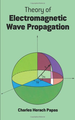 Theory of Electromagnetic Wave Propagation