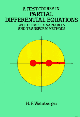 A First Course in Partial Differential Equations