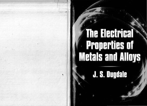 The Electrical Properties of Metals and Alloys