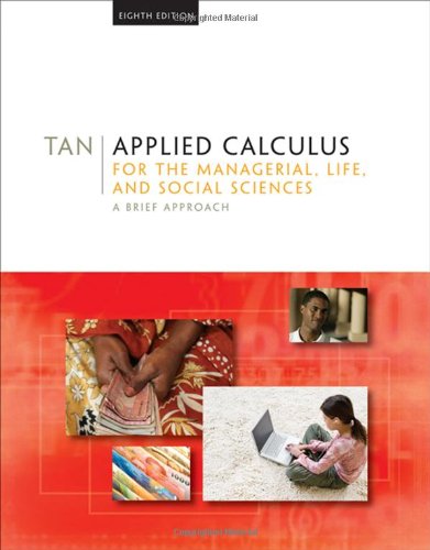 Applied Calculus for the Managerial, Life and Social Sciences