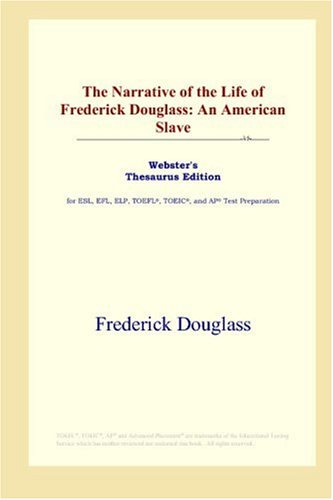 The Narrative of the Life of Frederick Douglass