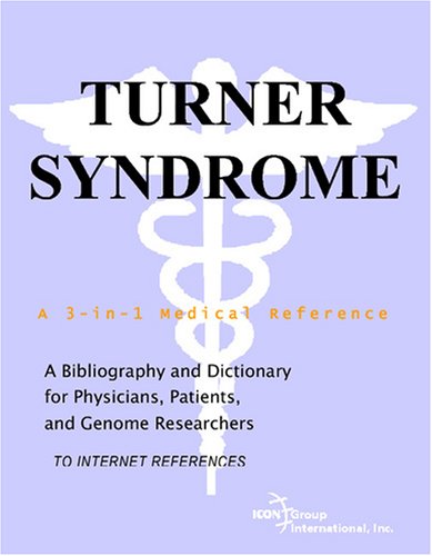Turner syndrome : a bibliography and dictionary for physicians, patients, and genome researchers