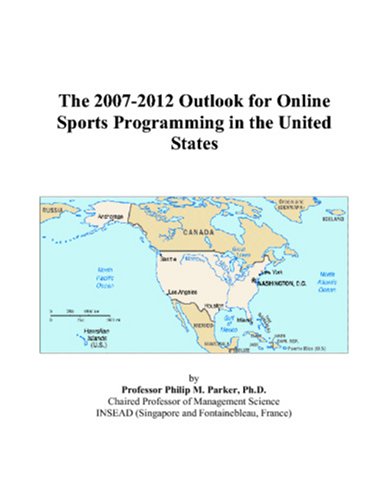 The 2007-2012 outlook for online sports programming in the United States