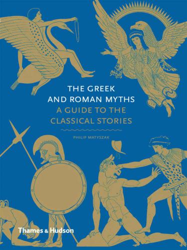 The Greek and Roman Myths