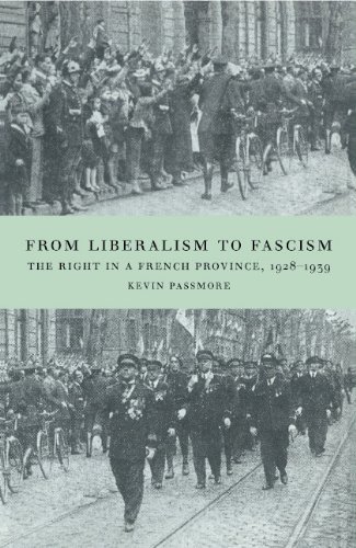 From liberalism to fascism : the Right in a French province, 1928-1939