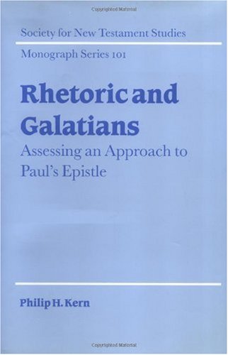 Rhetoric and Galatians : assessing an approach to Paul's epistle