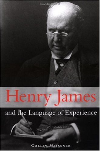 Henry James and the Language of Experience