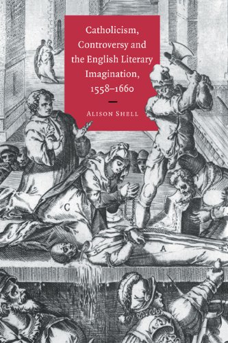 Catholicism, controversy, and the English literary imagination, 1558-1660