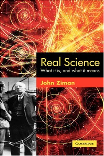 Real science : what it is, and what it means