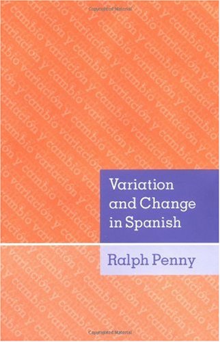 Variation and change in Spanish