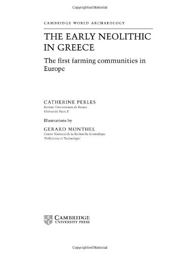 The early Neolithic in Greece : the first farming communities in Europe