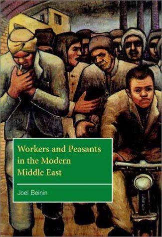 Workers and peasants in the modern Middle East