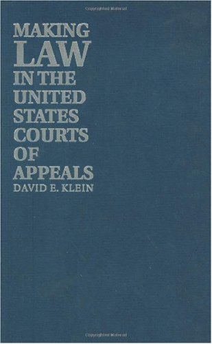 Making law in the United States Courts of Appeals