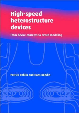 High-speed heterostructure devices : from device concepts to circuit modeling