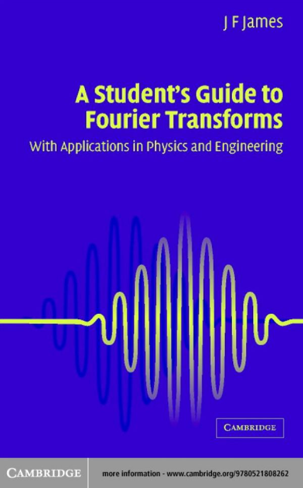 A Student's Guide to Fourier Transforms