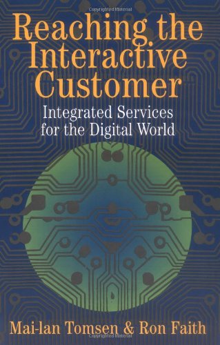 Reaching the interactive customer : integrated services for the digital world