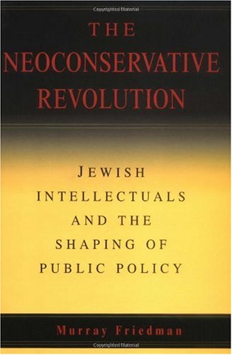 The Neoconservative Revolution