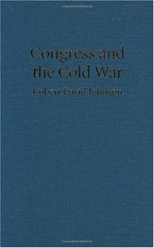 Congress and the Cold War