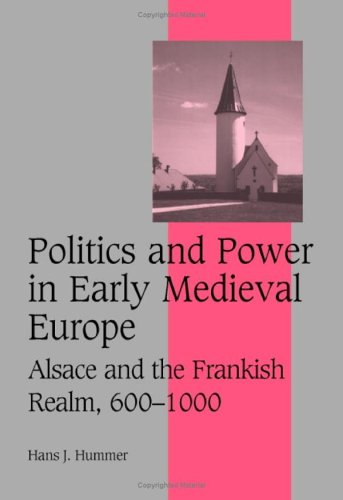 Politics and Power in Early Medieval Europe