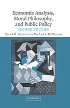 Economic Analysis, Moral Philosophy and Public Policy