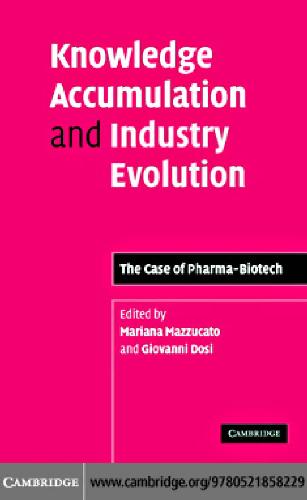 Knowledge Accumulation and Industry Evolution