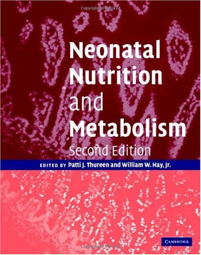 Neonatal Nutrition and Metabolism