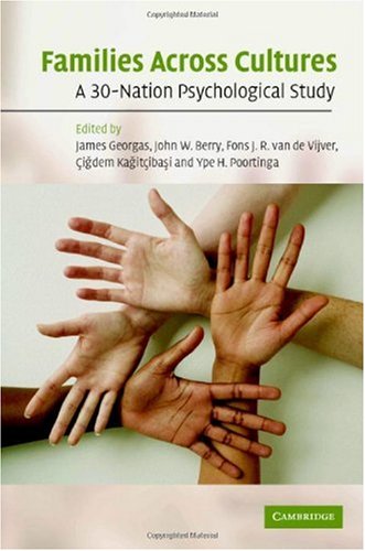 Families across cultures : a 30-nation psychological study