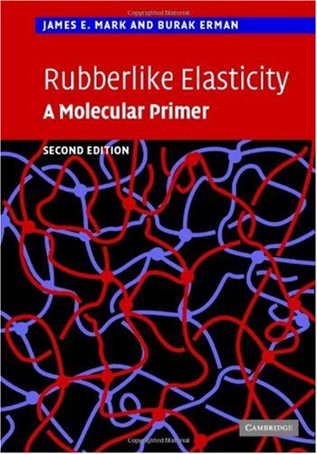 Rubberlike elasticity : a molecular primer