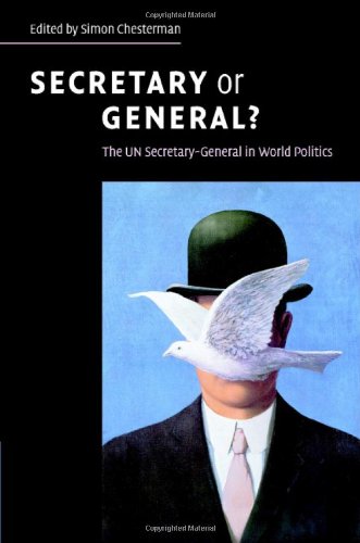 Secretary or general? : the UN Secretary-General in world politics