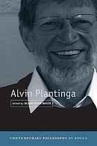 Alvin Plantinga. Contemporary Philosophy in Focus