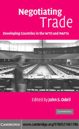 Negotiating trade : developing countries in the WTO and NAFTA