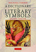 A dictionary of literary symbols