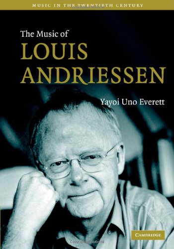 The Music of Louis Andriessen