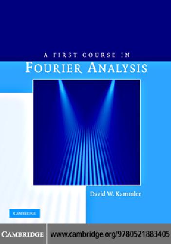 A First Course in Fourier Analysis.