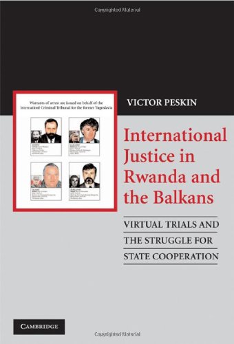 International Justice in Rwanda and the Balkans