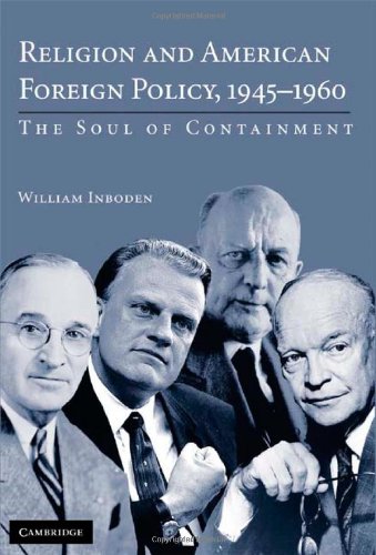 Religion and American Foreign Policy, 1945-1960