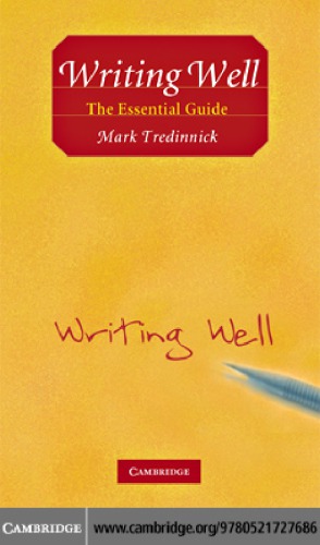 Writing well : the essential guide