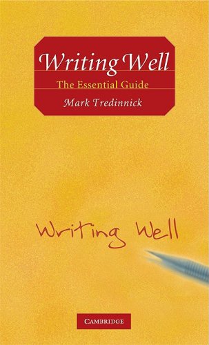 Writing well : the essential guide