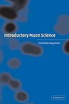 Introductory Muon Science