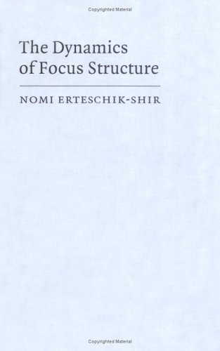 The Dynamics of Focus Structure