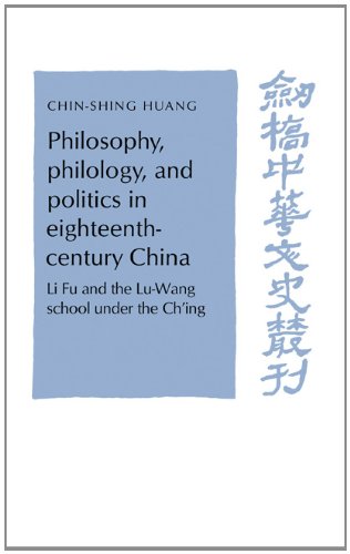 Philosophy, Philology, and Politics in Eighteenth-Century China