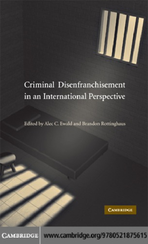 Criminal Disenfranchisement in an International Perspective.