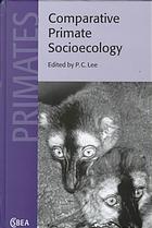 Comparative Primate Socioecology