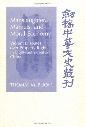 Manslaughter, Markets, and Moral Economy