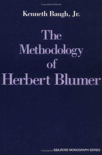 The Methodology of Herbert Blumer