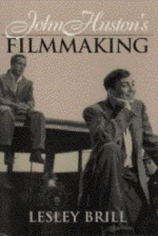 John Huston's Filmmaking