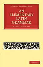 An Elementary Latin Grammar